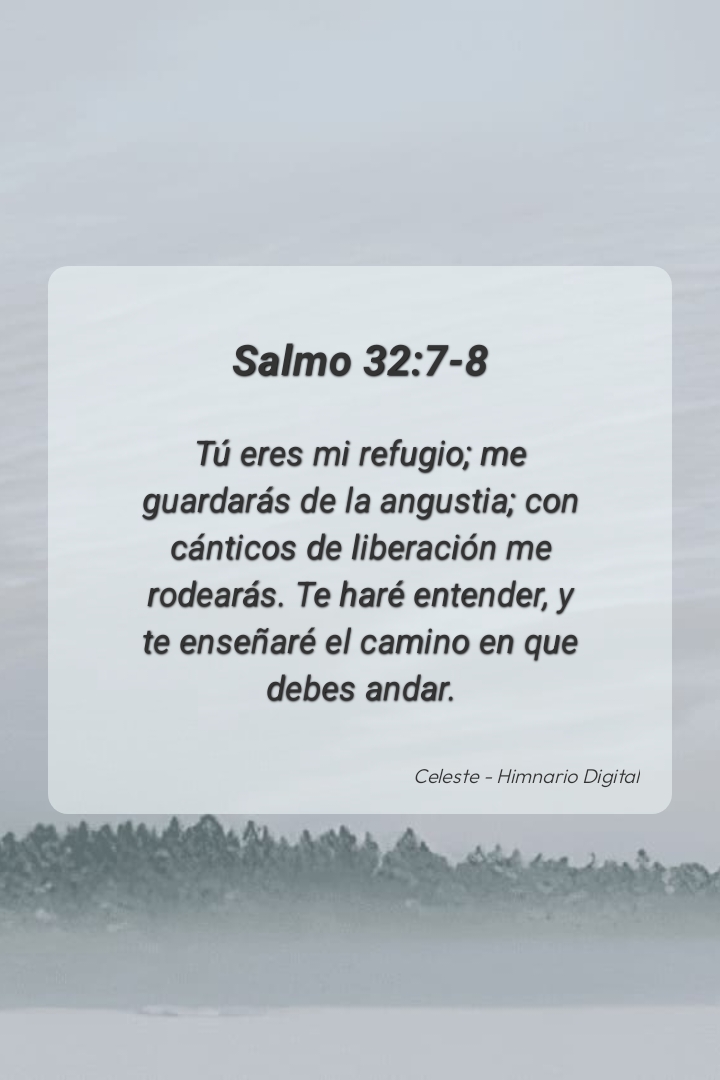 Reflexión sobre Salmo 32:7-8