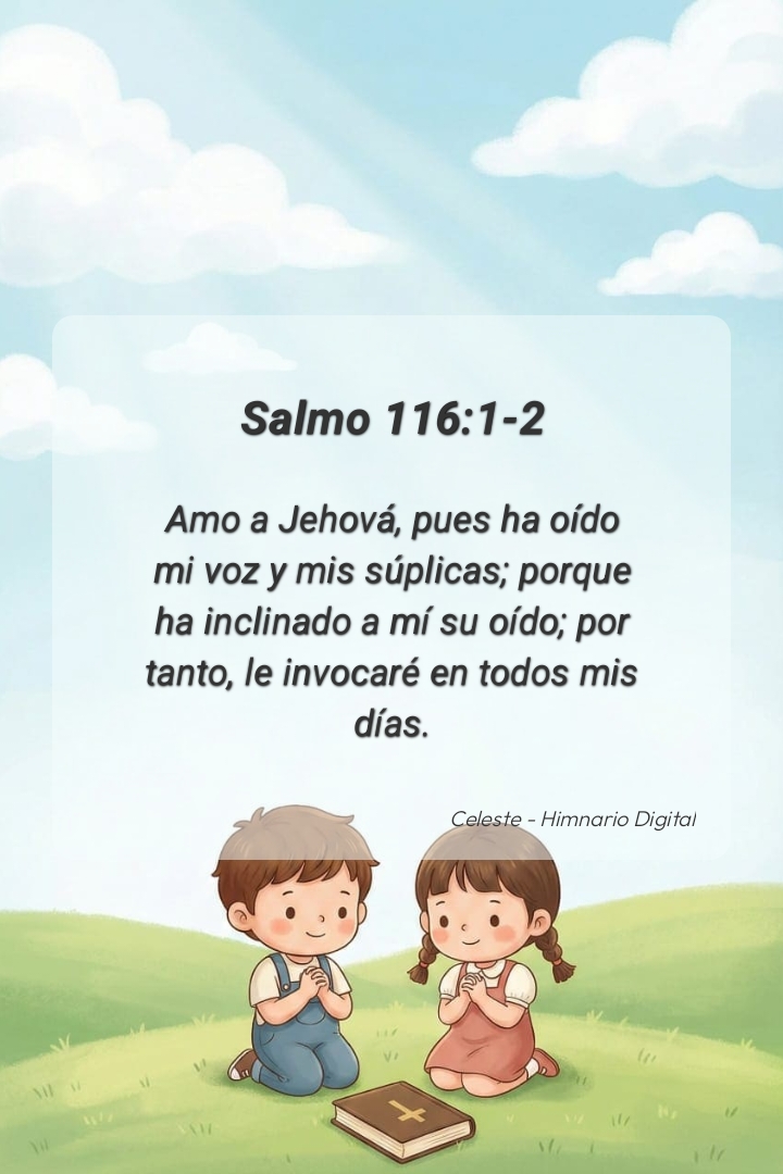 Reflexión sobre Salmo 116:1-2