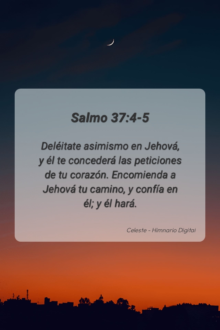 Reflexión sobre Salmo 37:4-5