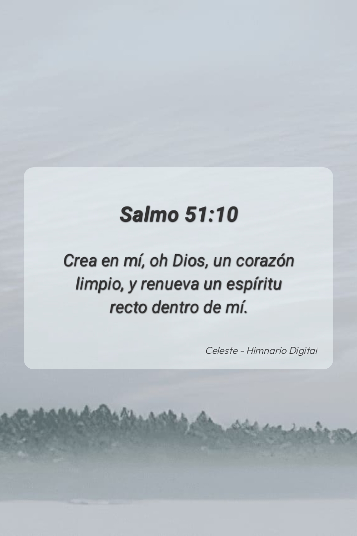 Reflexión sobre Salmo 51:10