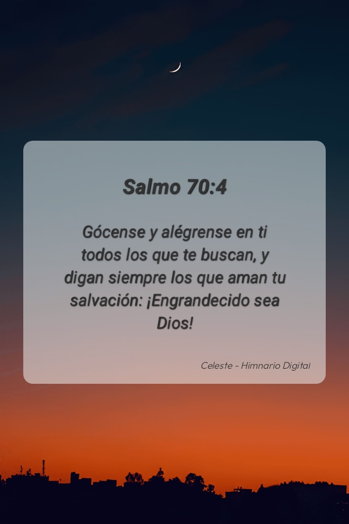 Reflexión sobre Salmo 70:4