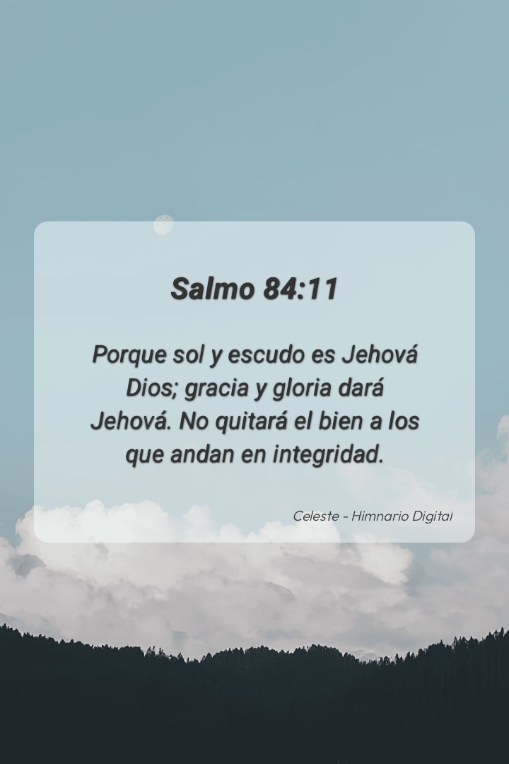 Reflexión sobre Salmo 84:11