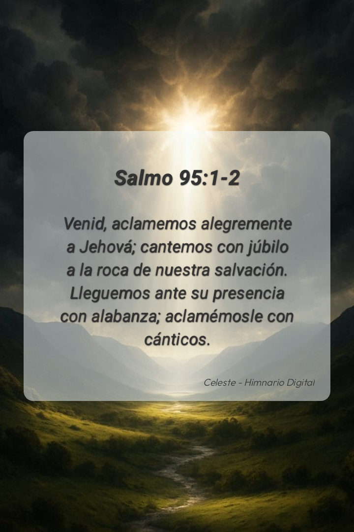 Reflexión sobre Salmo 95:1-2