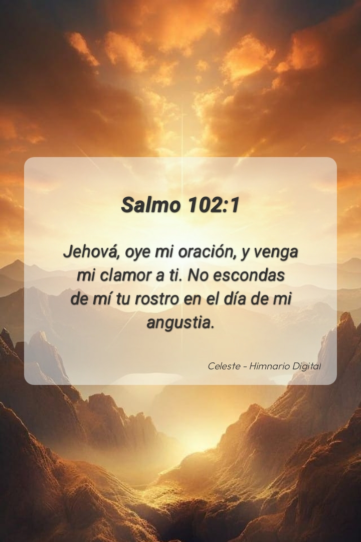 Reflexión sobre Salmo 102:1