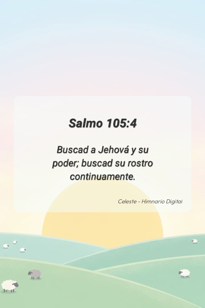 Reflexión sobre Salmo 105:4