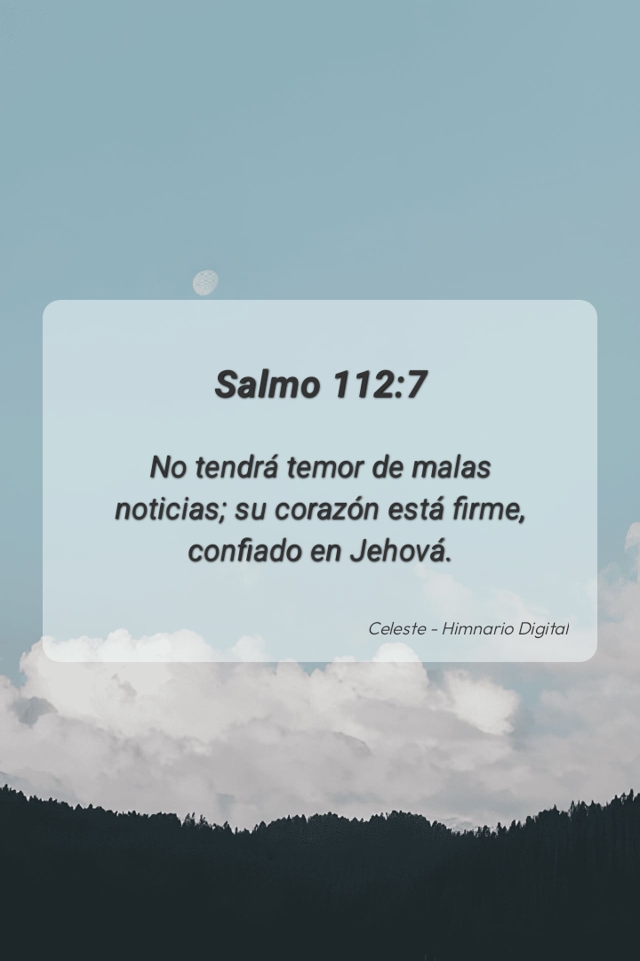Reflexión sobre Salmo 112:7