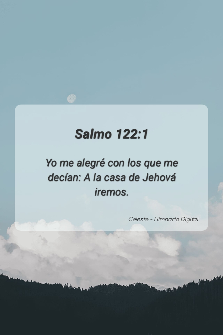 Reflexión sobre Salmo 122:1