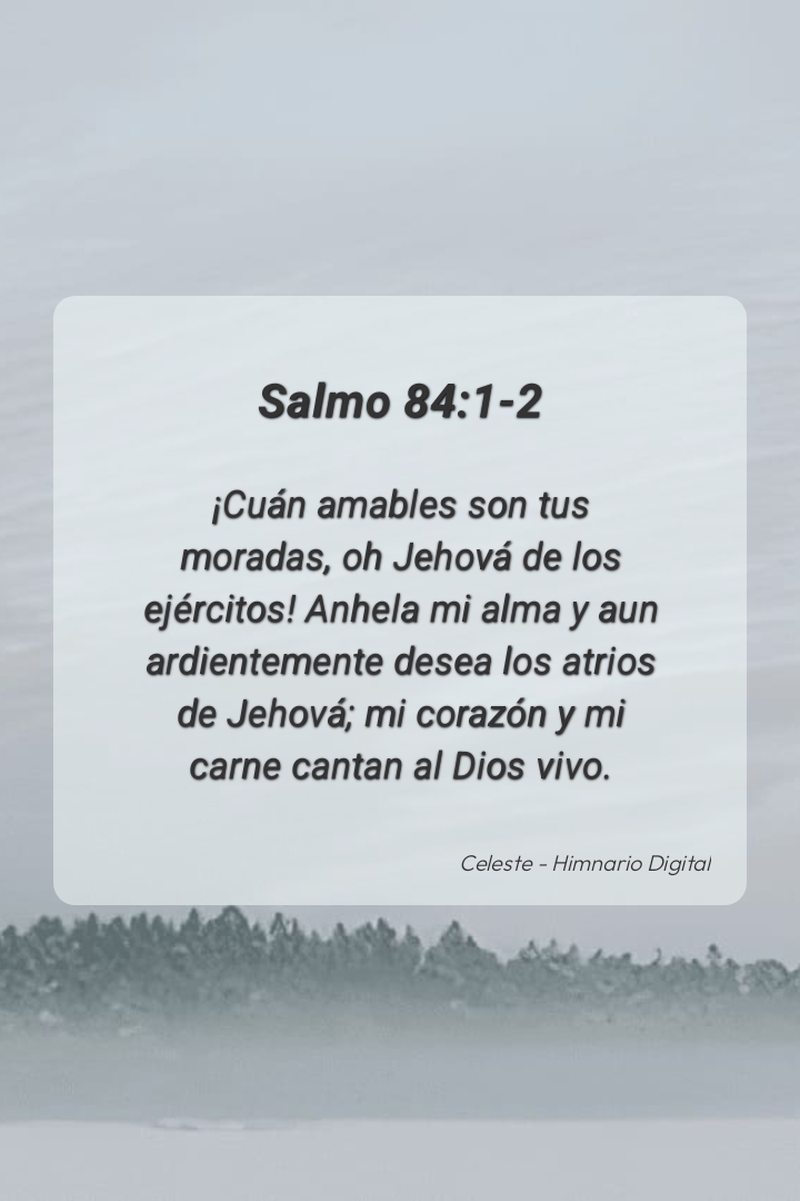 Reflexión sobre Salmo 84:1-2